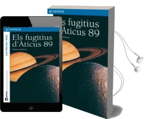 Descargar AudioLibro Els Fugitius d Acticus 89 (Xxv Premi de Narrativa Infantil i Juve nil Guillem Cifre de Catalunya) de Luis Vilarrassa año 2006