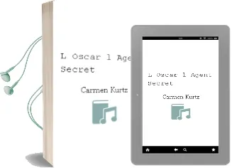 Descargar AudioLibro L Oscar l Agent Secret de Carmen Kurtz año 2006