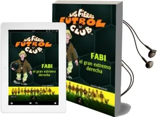 Descargar AudioLibro Las Fieras del Futbol Club 8 : Fabi, el Gran Extremo Derecho de Joachim Masannek año 2006