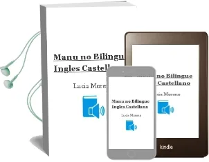 Descargar AudioLibro ¡Manu, no! (Bilingüe Ingles-Castellano) de Lucia Moreno año 2006