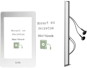 Descargar AudioLibro Mozart en Secretua de Mikel Valverde año 2006