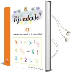 Descargar AudioLibro ¡Ya Calculo! 03 (Educacion Infantil) Iniciacion a la Suma y Resta de Jose Martinez Romero año 2006