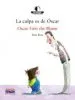 AudioLibro La Culpa es de Oscar = Oscar Gets the Blame (Ed. Bilingüe Español -Ingles) de Tony Ross