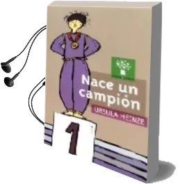 Descargar AudioLibro Nace un Campion de Ursula Heinze año 2006