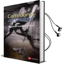 Descargar AudioLibro Corredores de Sombra de Agustin Fernandez Paz año 2007