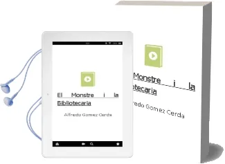 Descargar AudioLibro El Monstre i la Bibliotecaria de Alfredo Gomez Cerda año 2007