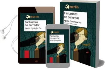 Descargar AudioLibro Fantasmas no Corredor de Agustin Fernandez Paz año 2007