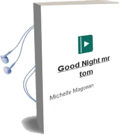 Descargar AudioLibro Good Night, mr. tom de Michelle Magorian año 2007