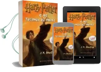 Descargar AudioLibro Harry Potter e os Talismas da Morte de J.K. Rowling año 2007