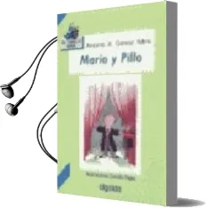 Descargar AudioLibro Mario y Pillo de Antonio A. Gomez Yebra año 2007