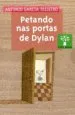 AudioLibro Petando nas Portas de Dylan de Antonio Garcia Teijeiro