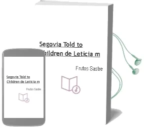 Descargar AudioLibro Segovia Told to Children de Leticia M. De Frutos Sastre año 2007