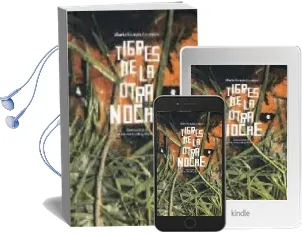 Descargar AudioLibro Tigres en la Otra Noche (Premio Hispanoamericano de Poesia para n Iños 2005) de Maria Garcia Esperon año 2007