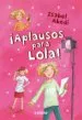 AudioLibro ¡Aplausos para Lola! (Tomo 4) de Isabel Abedi