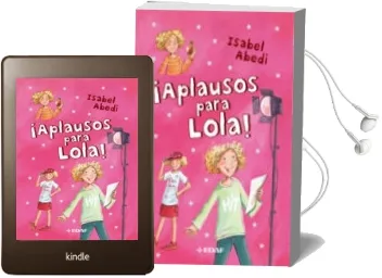 Descargar AudioLibro ¡Aplausos para Lola! (Tomo 4) de Isabel Abedi año 2007