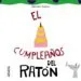 AudioLibro El Cumpleaños del Raton de Antonio Santos