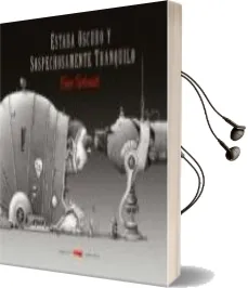 Descargar AudioLibro Estaba Oscuro y Sospechosamente Tranquilo de Einar Turkowski año 2007