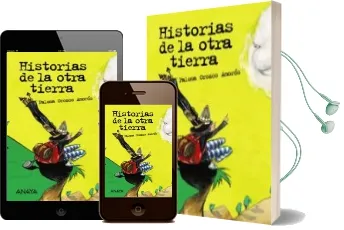 Descargar AudioLibro Historias de la Otra Tierra de Paloma Orozco Amoros año 2007
