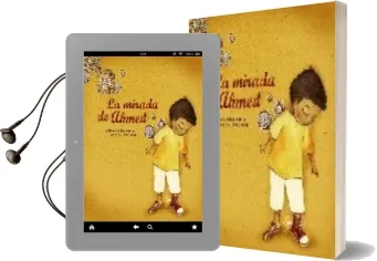 Descargar AudioLibro La Mirada de Ahmed de M Dolors Pellicer año 2007