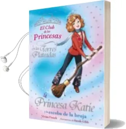 Descargar AudioLibro La Princesa Katie y la Escoba de la Bruja (el Club de las Princes as) de Vivian French año 2007