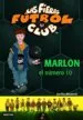 AudioLibro Las Fieras Futbol Club: Marlon el Numero 10 de Joachim Masannek