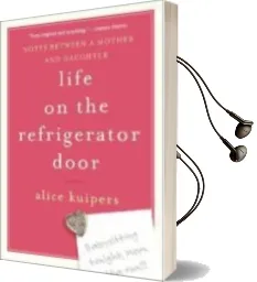 Descargar AudioLibro Life on the Refrigerator Door : A Novel in Notes de Alice Kuipers año 2007