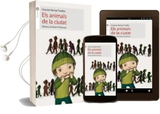 Descargar AudioLibro Els Animals de la Ciutat de Vicente Muñoz año 2007