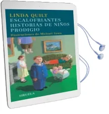 Descargar AudioLibro Escalofriantes Historias de Niños Prodigio de Linda Quilt año 2007