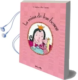 Descargar AudioLibro La Reina de los Besos (2ª ed) de Kristien Aertssen año 2007