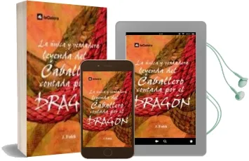 Descargar AudioLibro La Unica y Verdadera Leyenda del Caballero Contada por el Dragon de Jordi Folck año 2007