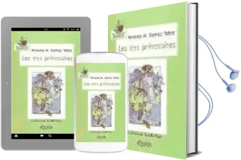 Descargar AudioLibro Las Tres Princesitas de Antonio A. Gomez Yebra año 2007