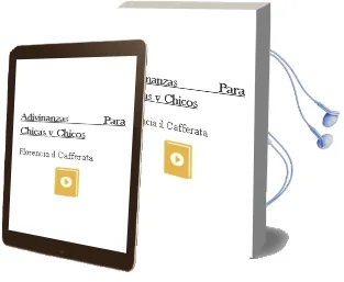 Descargar AudioLibro Adivinanzas para Chicas y Chicos de Florencia (Il.) Cafferata año 2007