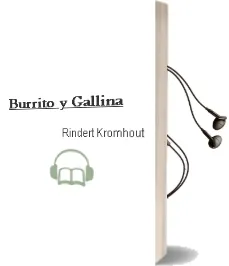 Descargar AudioLibro Burrito y Gallina de Rindert Kromhout año 2007