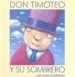 AudioLibro Don Timoteo y su Sombrero de Jose Maria Dominguez