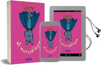Descargar AudioLibro El Murcielago de Kimiko año 2007