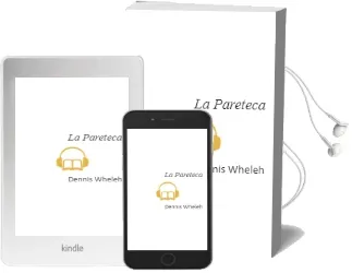 Descargar AudioLibro La Pareteca de Dennis Wheleh año 2007