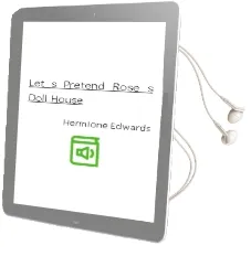 Descargar AudioLibro Let s Pretend Rose s Doll House de Hermione Edwards año 2007