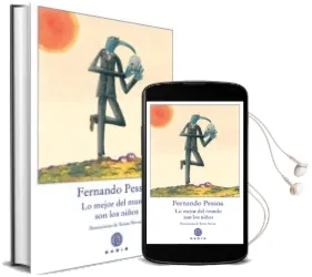 Descargar AudioLibro Lo Mejor del Mundo son los Niños de Fernando Pessoa año 2007