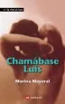 AudioLibro Chamabase, Luis de Marina Mayoral