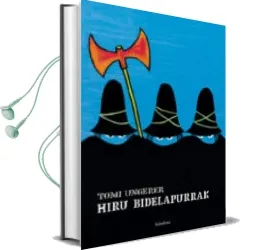 Descargar AudioLibro Hiru Bidelapurrak de Tomi Ungerer año 2007