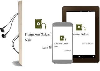 Descargar AudioLibro Komunean Galtzen Naiz de Leire Bilbao año 2007
