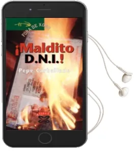 Descargar AudioLibro Maldito dni (2ª Ed.) de Pepe Carballude año 2007