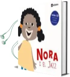 Descargar AudioLibro Nora i el Jazz (Inclou cd) de Toni Cuesta año 2007