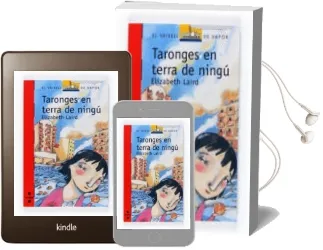 Descargar AudioLibro Taronges en Terra de Ningu (Vaixell de Vapor Serie Vermella) de Elizabeth Laird año 2007