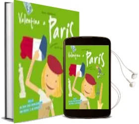 Descargar AudioLibro Valentina a Paris de Anatxu Zabalbeascoa año 2007