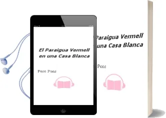 Descargar AudioLibro El Paraigua Vermell en una Casa Blanca de Pere Pons año 2007