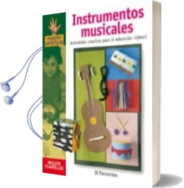 Descargar AudioLibro Instrumentos Musicales: Actividades Creativas para la Educacion i Nfantil de Varios Autores año 2007