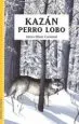 AudioLibro Kazan el Perro Lobo de Oliver James