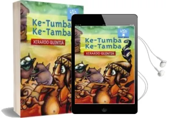 Descargar AudioLibro Ke-Tumba.Ke-Tamba de Xerardo Quintia año 2007