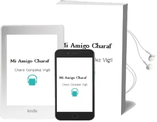 Descargar AudioLibro Mi Amigo Charaf de Charo Gonzalez Vigil año 2007